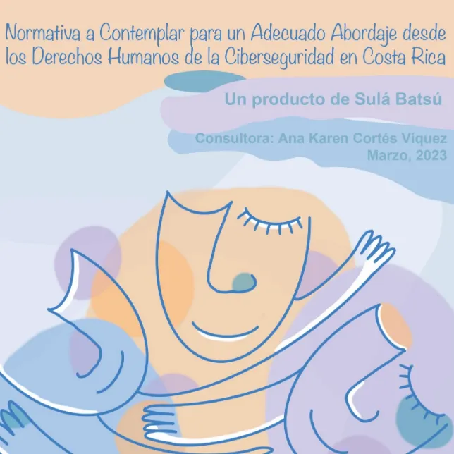 Normativa a Contemplar: Abordaje de DH en Ciberseguridad CR
