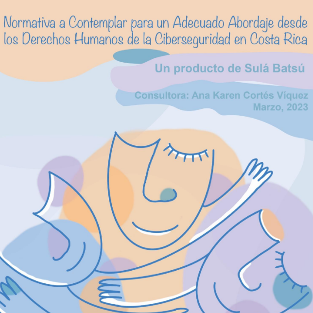 Normativa a Contemplar: Abordaje de DH en Ciberseguridad CR